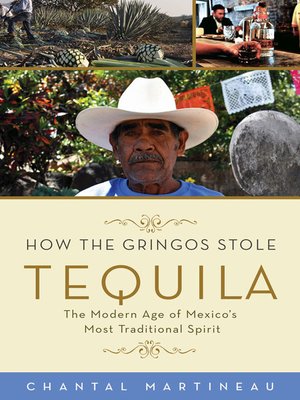 cover image of How the Gringos Stole Tequila